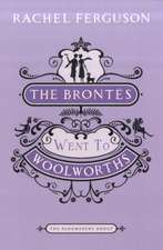 The Brontes Went to Woolworths: The Bloomsbury Group