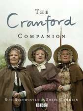 Birtwistle, S: The Cranford Companion