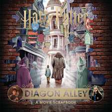 Harry Potter – Diagon Alley: A Movie Scrapbook