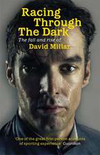 Millar, D: Racing Through the Dark