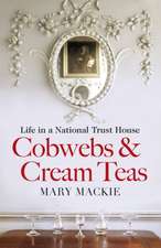 Cobwebs and Cream Teas