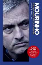 Barclay, P: Mourinho: Further Anatomy of a Winner