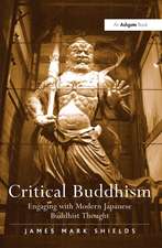 Critical Buddhism: Engaging with Modern Japanese Buddhist Thought