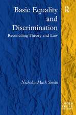 Basic Equality and Discrimination: Reconciling Theory and Law