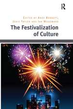 The Festivalization of Culture