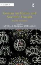 German Art History and Scientific Thought: Beyond Formalism