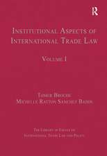 Institutional Aspects of International Trade Law