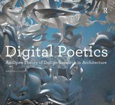 Digital Poetics: An Open Theory of Design-Research in Architecture