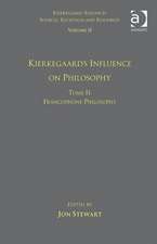 Volume 11, Tome II: Kierkegaard's Influence on Philosophy: Francophone Philosophy