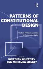 Patterns of Constitutional Design: The Role of Citizens and Elites in Constitution-Making