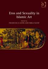 Eros and Sexuality in Islamic Art