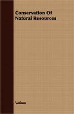 Conservation of Natural Resources: Rites and Ceremonies Observed at the Consecration of Churches, Altars, Altarstones, Chalices and Patens