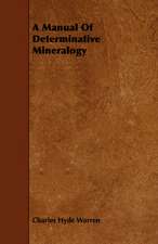 A Manual of Determinative Mineralogy: A Romance of the American Revolution, 1775