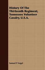 History of the Thirteenth Regiment, Tennessee Volunteer Cavalry, U.S.A.: Russian and Polish