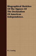 Biographical Sketches of the Signers of the Declaration of American Independence.: A Study of the Psychology and Treatment of Backwardness - A Practical Manual for Teachers and Students