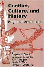 Conflict, Culture, and History: Regional Dimensions