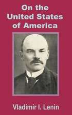 Lenin on the United States of America