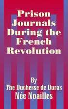 Prison Journals During the French Revolution