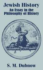 Jewish History: An Essay in the Philosophy of History