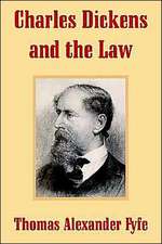 Charles Dickens and the Law