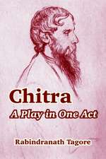 Tagore, R: Chitra