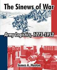 The Sinews of War: Army Logistics, 1775-1953