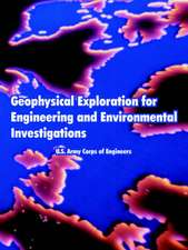 Geophysical Exploration for Engineering and Environmental Investigations