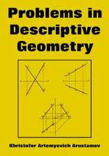 Problems in Descriptive Geometry