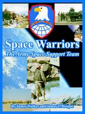 Space Warriors: The Army Space Support Team