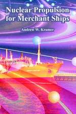 Nuclear Propulsion for Merchant Ships