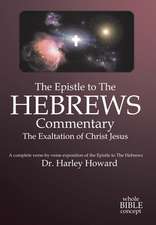 The Epistle to the Hebrews Commentary