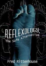 Reflexology, the Safe Alternative