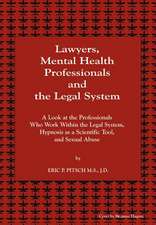 Lawyers, Mental Health Professionals and the Legal System