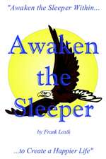 Awaken the Sleeper