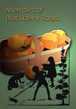 Memoirs of Blackberry Road