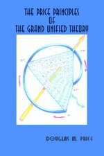 The Price Principles of the Grand Unified Theory