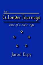 Wonder Journeys Part I