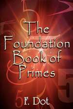 The Foundation Book of Primes