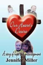 Our Heart's Desire