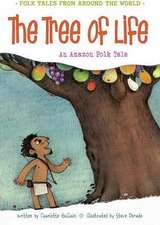 The Tree of Life: An Amazonian Folk Tale