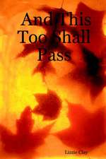 And This Too Shall Pass