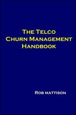 The Telco Churn Management Handbook