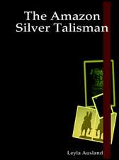 The Amazon: Silver Talisman