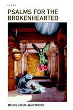 Psalms for the Brokenhearted / Poems