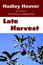 Late Harvest