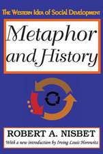 Metaphor and History: The Western Idea of Social Development