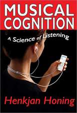 Musical Cognition: A Science of Listening