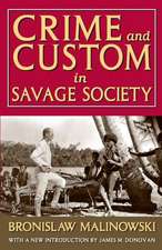 Crime and Custom in Savage Society