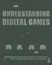 Understanding Digital Games