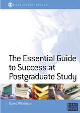 The Essential Guide to Postgraduate Study